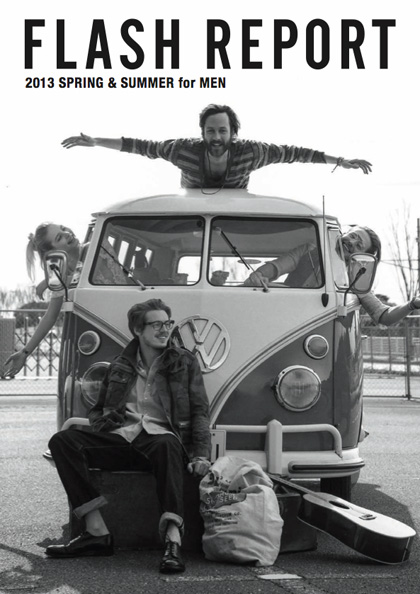 FLASH REPORT 2013 SPRING & SUMMER for MEN