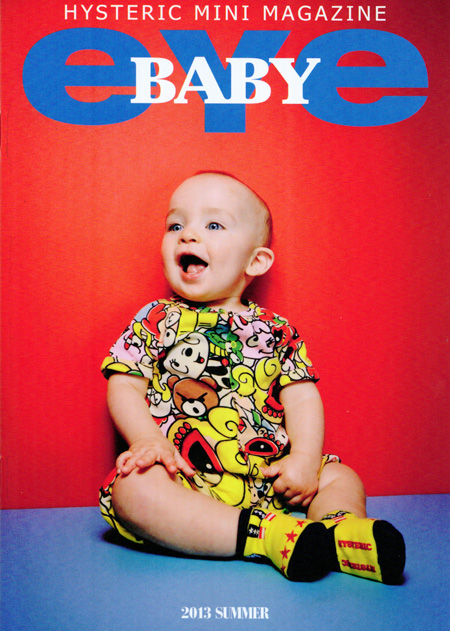HYSTERIC MINI “BABY EYE” 2013 SUMMER