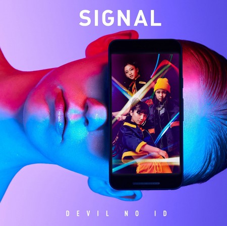 DEVIL NO ID「SIGNAL」