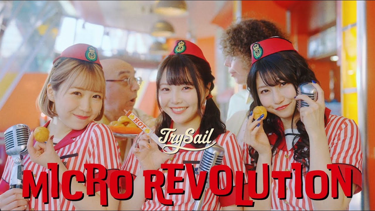 TrySail “Micro Revolution” Music video